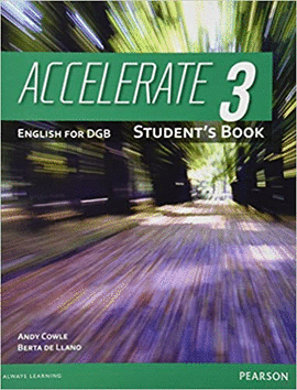 ACCELERATE 3 ENGLISH FOR DGB STUDENT´S BOOK