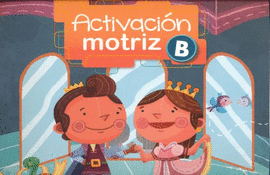 ACTIVACION MOTRIZ B. PREESCOLAR