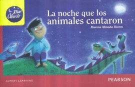 LA NOCHE QUE LOS ANIMALES CANTARON