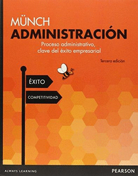 ADMINISTRACION PROCESO ADMINISTRATIVO CLAVE DEL EXITO EMPRESARIAL