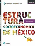ESTRUCTURA SOCIOECONOMICA DE MEXICO