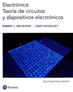 ELECTRONICA: TEORIA DE CIRCUITOS Y DISPOSITIVOS ELECTRONICOS