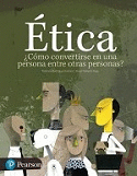 ÉTICA COMO CONVERTIRSE EN UNA PERSONA ENTRE OTRAS PERSONAS