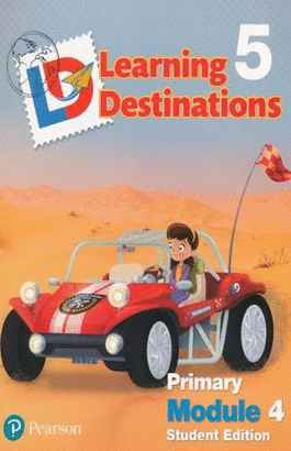 LEARNING DESTINATIONS 5 MODULE 4