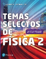 TEMAS SELECTOS DE FISICA 2