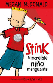STINK EL INCREIBLE NIÑO MENGUANTE