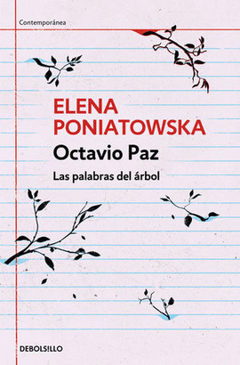 OCTAVIO PAZ LAS PALABRAS DEL ÁRBOL