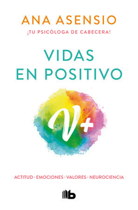 VIDAS EN POSITIVO ¡TU PSICOLOGA DE CABECERA!