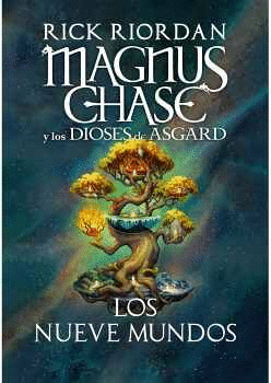 MAGNUS CHASE Y LOS DIOSES DE ASGARD