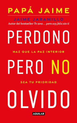 PERDONO, PERO NO OLVIDO