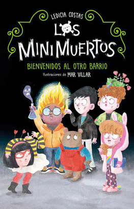 LOS MINIMUERTOS, BIENVENIDOS AL OTRO BARRIO