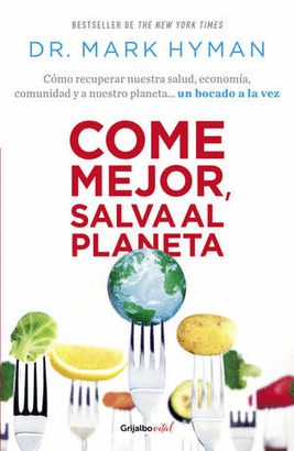 COME MEJOR, SALVA AL PLANETA