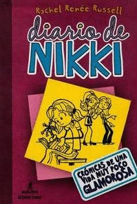 DIARIO DE NIKKI #1 CRÓNICAS DE UNA VIDA MUY POCO GLAMUROSA