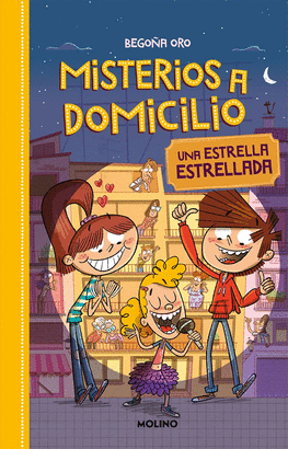 MISTERIOS A DOMICILIO #2 UNA ESTRELLA ESTRELLADA