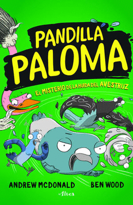 PANDILLA PALOMA EL MISTERIO DE LA HUIDA DE LA AVESTRUZ