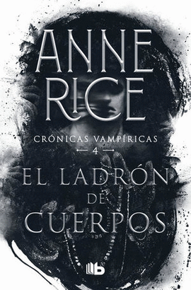 CRÓNICAS VAMPÍRICAS, EL LADRÓN DE CUERPOS #4