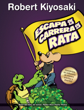 ESCAPA DE LA CARRERA DE LA RATA