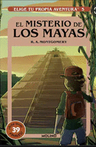 EL MISTERIO DE LOS MAYAS #5 ELIGE TU PROPIA AVENTURA
