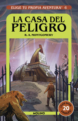 EIGE TU PROPIA AVENTURA #6 LA CASA DEL PELIGRO