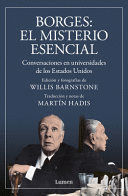 BORGES. EL MISTERIO ESENCIAL / BORGES. THE ESSENTIAL MYSTERY