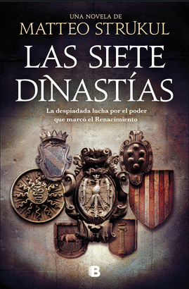UNA NOVELA DE...LAS SIETE DINASTIAS