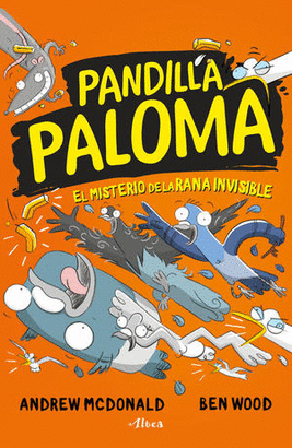 PANDILLA PALOMA EL MISTERIO DE LA RANA INVISIBLE