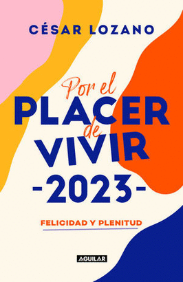 POR EL PLACER DE VIVIR 2023