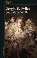 JOYAS DE LA FAMILIA / FAMILY JEWELS