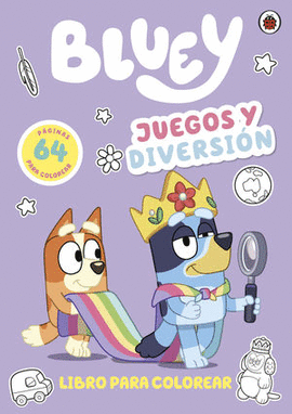 BLUEY. JUEGOS Y DIVERSIÓN
