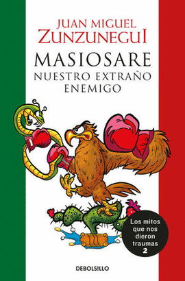 MASIOSARE, NUESTRO EXTRAÑO ENEMIGO, LOS MITOS QUE NOS DIERON TRAUMAS 2