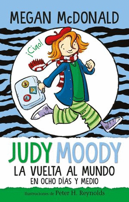 JUDY MOODY, LA VUELTA AL MUNDO EN OCHO DÍAS Y MEDIO