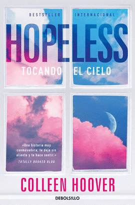 HOPELESS TOCANDO EL CIELO