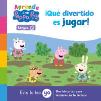 APRENDE CON PEPPA PIG ¡QUÉ DIVERTIDO ES JUGAR!