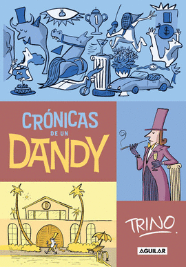 CRÓNICAS DE UN DANDY