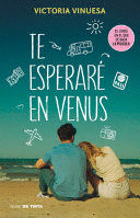 TE ESPERARÉ EN VENUS / SEE YOU ON VENUS