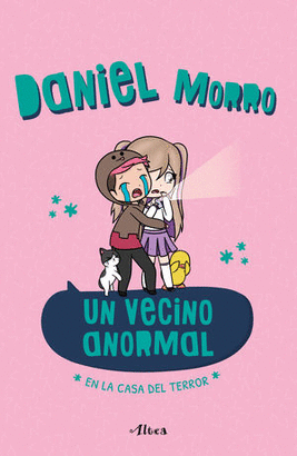 UN VECINO ANORMAL EN LA CASA DEL TERROR