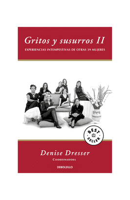 GRITOS Y SUSURROS II