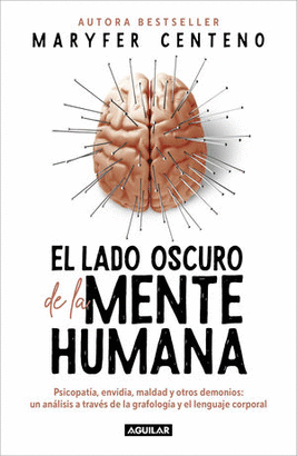 EL LADO OSCURO DE LA MENTE HUMANA