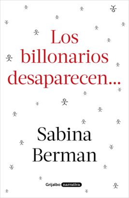 LOS BILLONARIOS DESAPARECIDOS