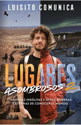 LUGARES ASOMBROSOS 2