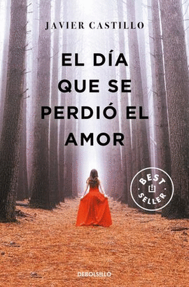 EL DÍA QUE SE PERDIÓ EL AMOR