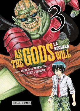 AS THE GODS WILL. LA SECUELA #3