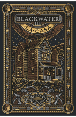 LA CASA (BLACKWATER 3)