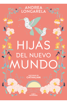 HIJAS DEL NUEVO MUNDO (HISTORIAS DE CATHALIAN 3)