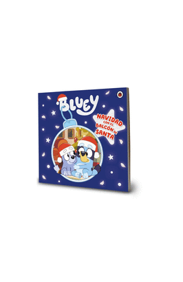 BLUEY. UN CUENTO - NAVIDAD CON EL BALCÓN DE SANTA