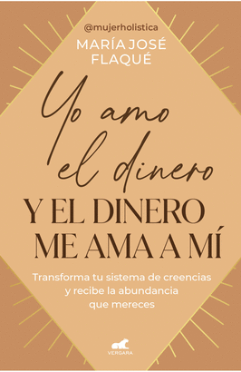 YO AMO EL DINERO Y EL DINERO ME AMA A MÍ