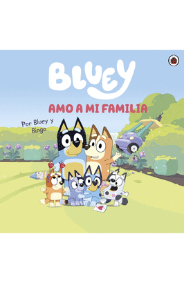 BLUEY 3: AMO A MI FAMILIA