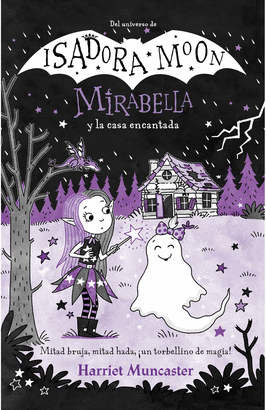 MIRABELLA 9. MIRABELLA Y LA CASA ENCANTADA.
