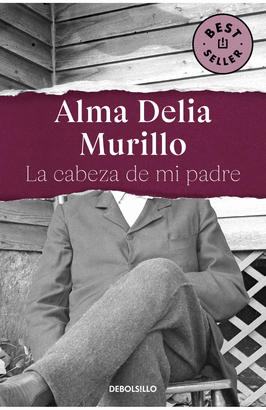 LA CABEZA DE MI PADRE