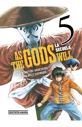 AS THE GODS WILL: LA SECUELA #5